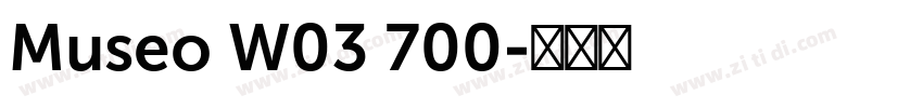 Museo W03 700字体转换